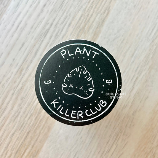 Plant Killer Club Sticker